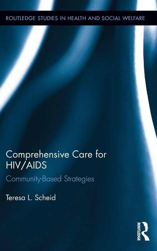 Routledge Comprehensive Care for HIV/AIDS Community Strategies