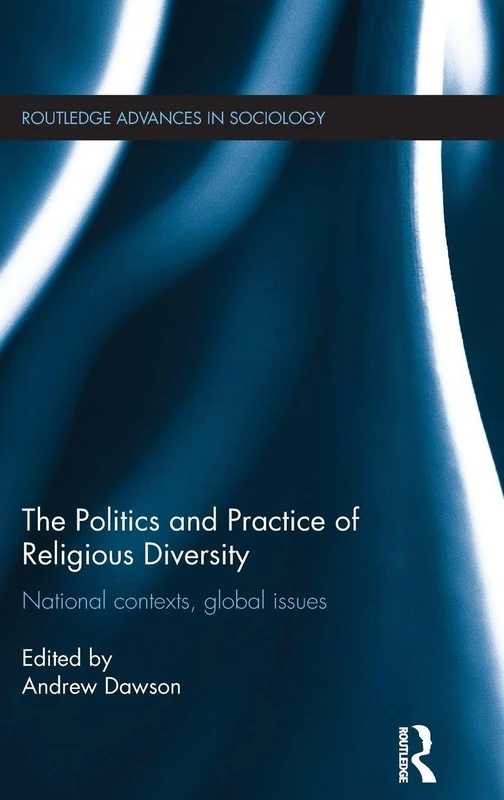 Routledge - The Politics and Practice of Religious Diversity
