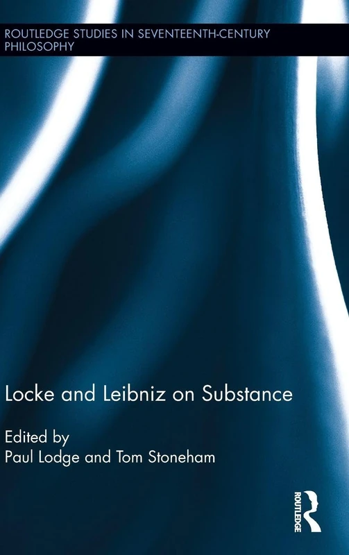 Routledge Locke and Leibniz on Substance - Philosophy Book