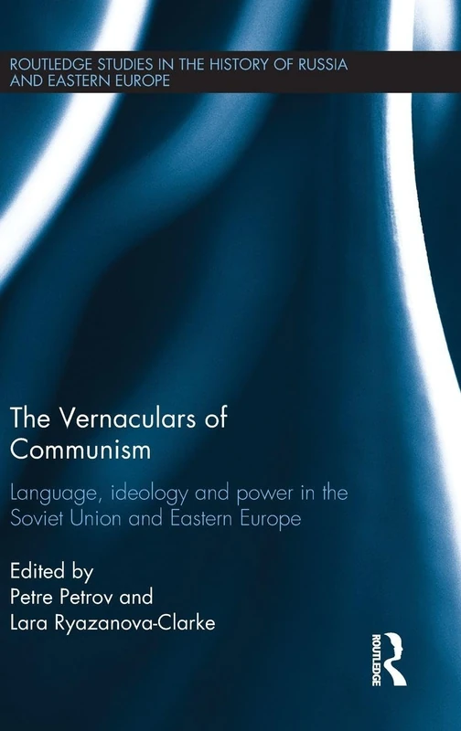 Routledge - The Vernaculars of Communism Book