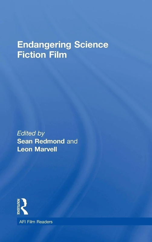 Endangering Science Fiction Film (AFI Film Readers) - Image 1