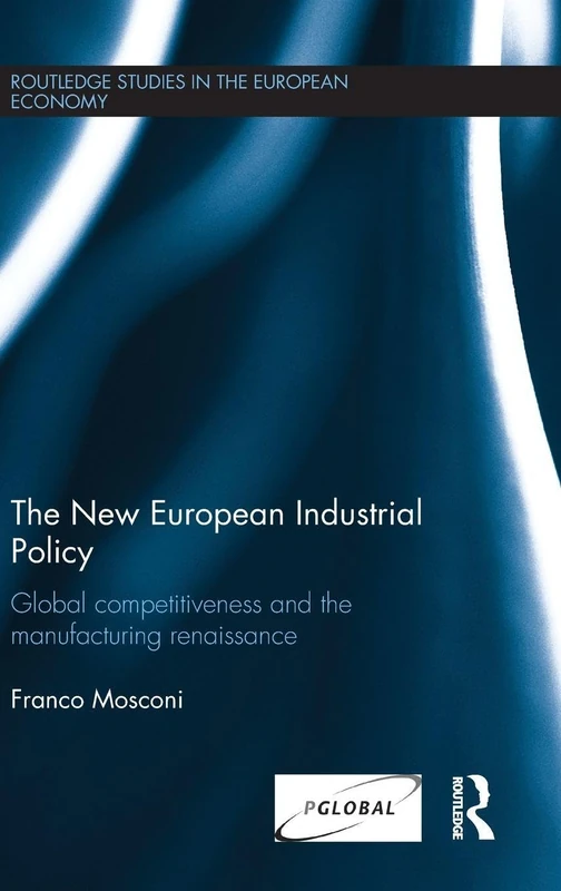 Routledge The New European Industrial Policy Book