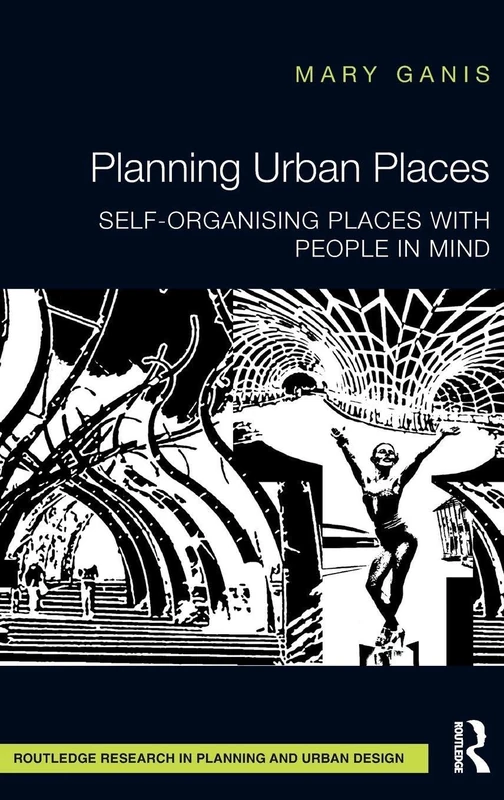 Routledge Planning Urban Places - Urban Design and Planning Book