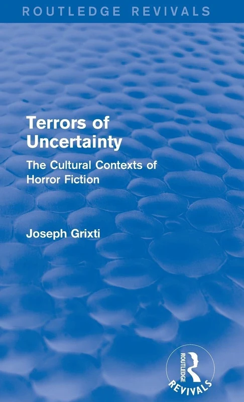 Routledge Terrors of Uncertainty - Horror Fiction Analysis