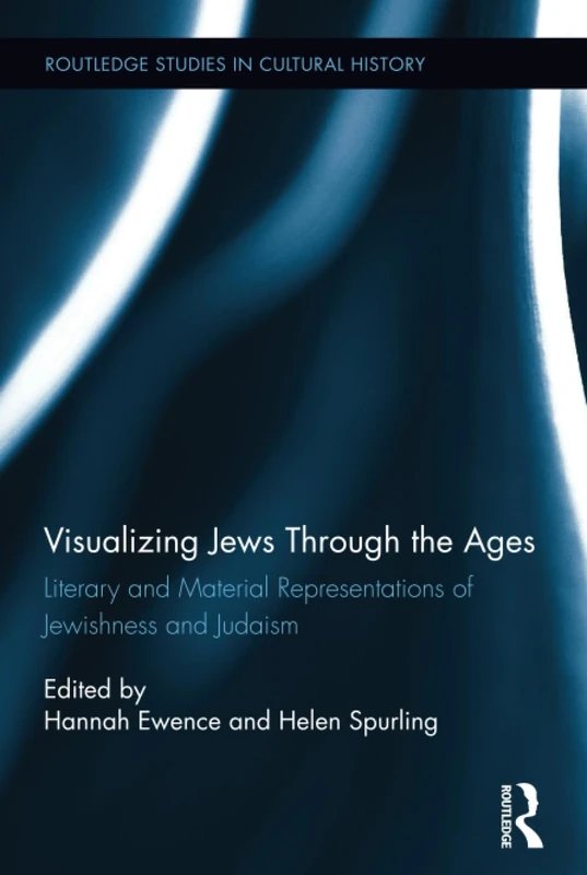 Routledge Visualizing Jews Through the Ages - History Book