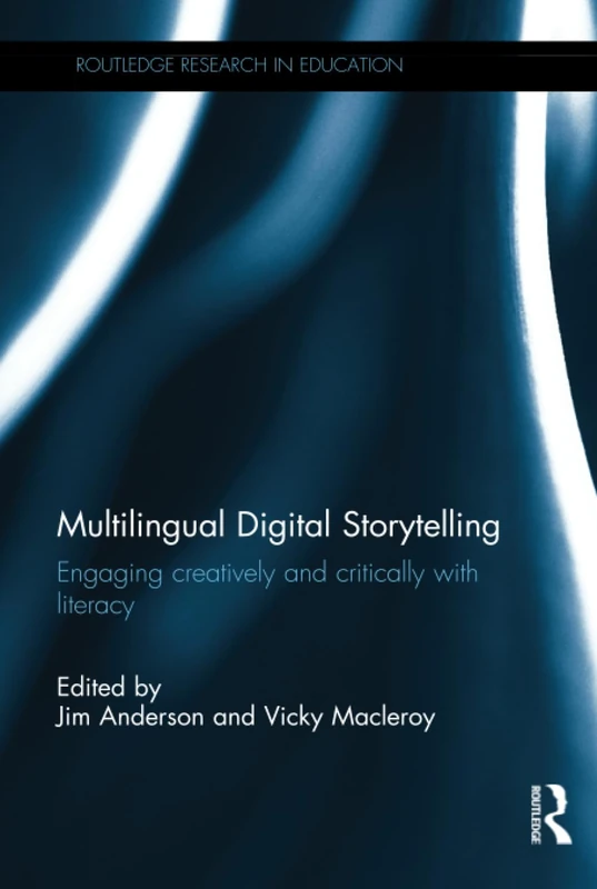Routledge Multilingual Digital Storytelling - Education Book
