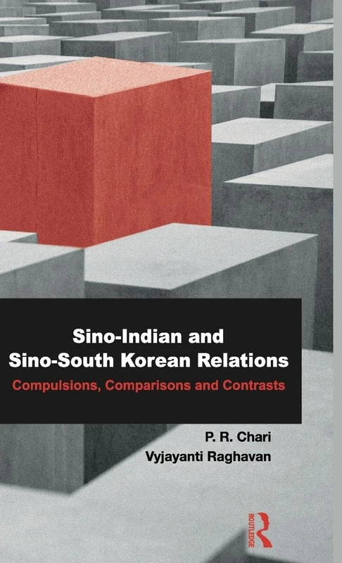 Sino-Indian and Sino-South Korean Relations: Comparisons and Contrasts