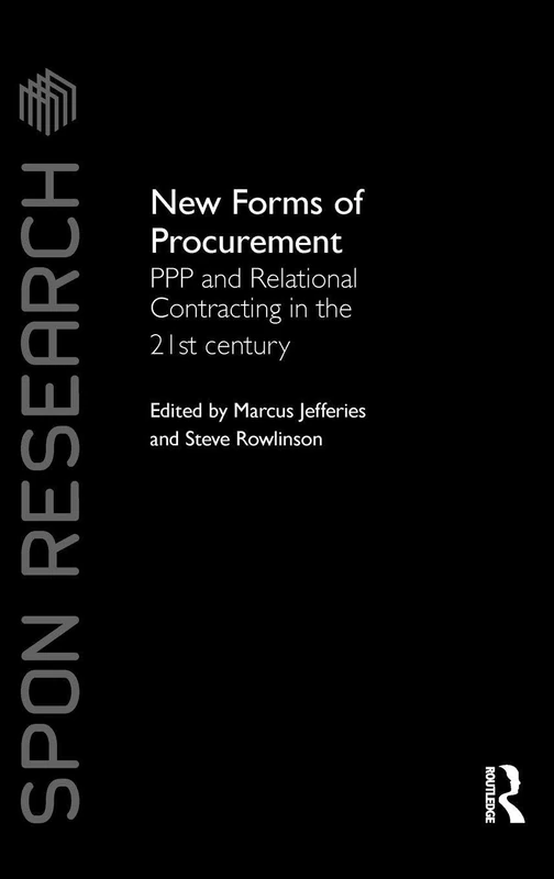 Routledge New Forms of Procurement - PPP and Relational Contracting