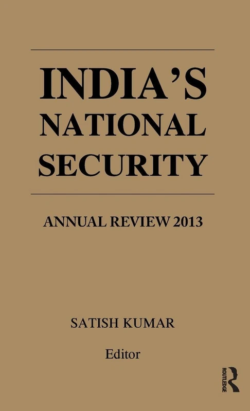 Routledge India's National Security: Annual Review 2013