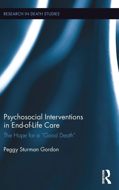 Routledge - Psychosocial Interventions in End-of-Life Care Book