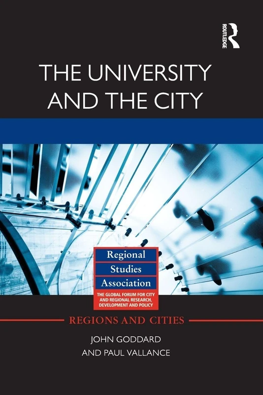 The University and the City (Regions and Cities)