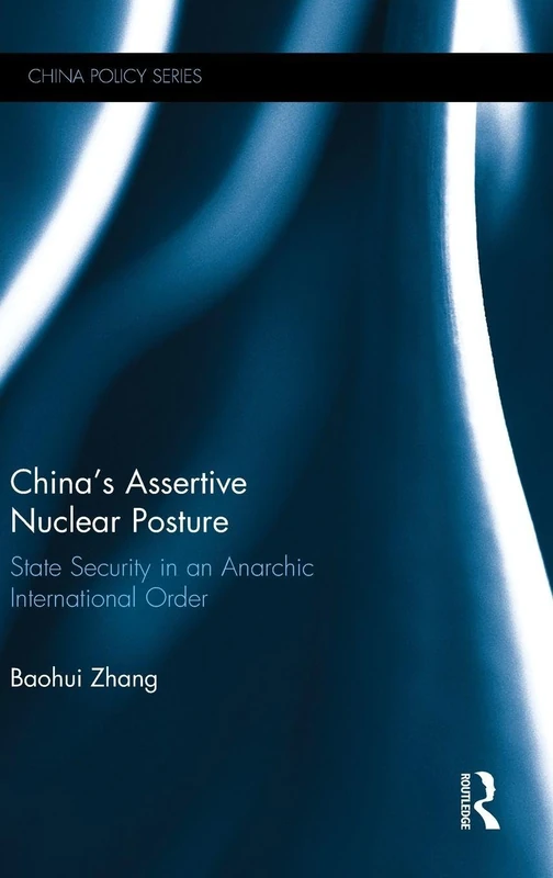 Routledge - China's Assertive Nuclear Posture Book