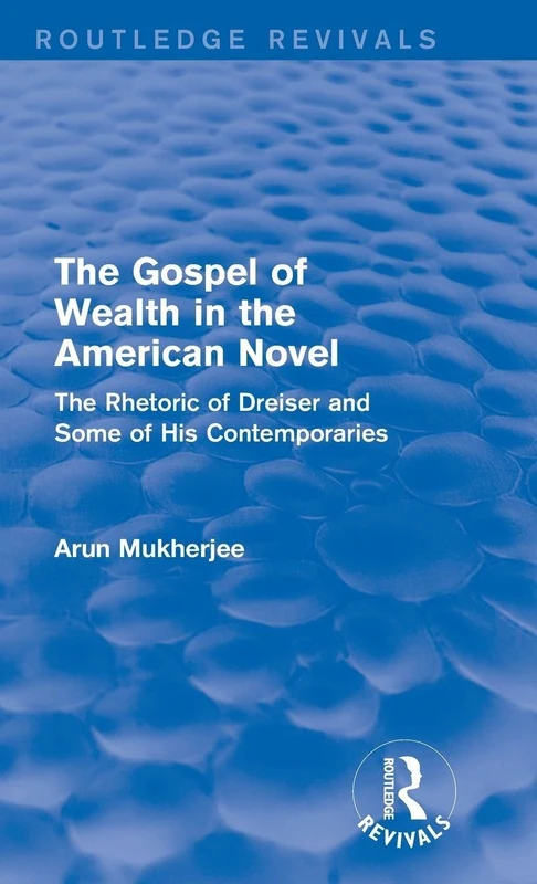 Routledge The Gospel of Wealth in the American Novel