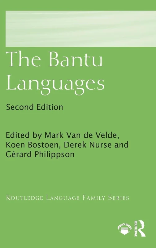 The Bantu Languages (Routledge Language Family Series)