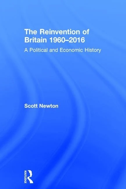 Routledge - The Reinvention of Britain 1960-2016 History Book