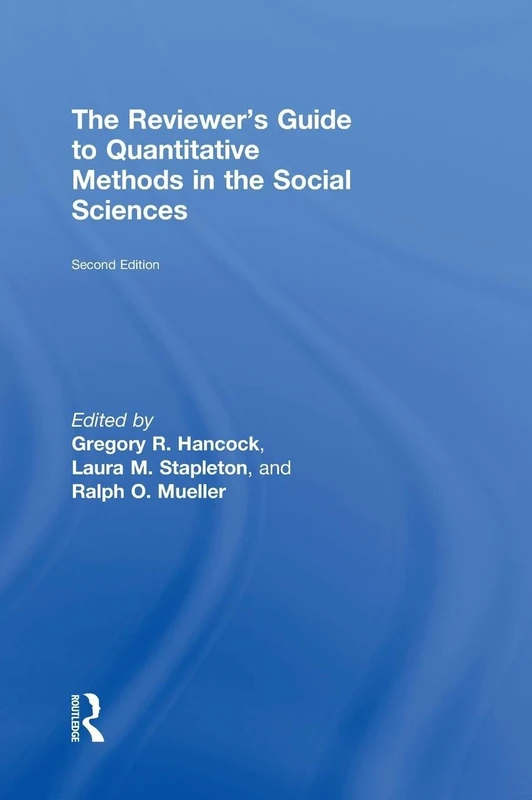 The Reviewer’s Guide to Quantitative Methods in the Social Sciences