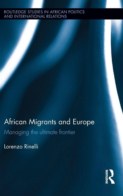 Routledge African Migrants and Europe - Politics Book