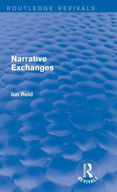 Routledge Narrative Exchanges (Routledge Revivals) Book