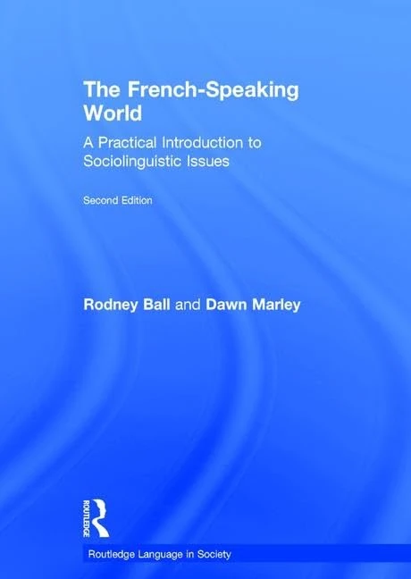 Routledge The French-Speaking World Sociolinguistics Textbook