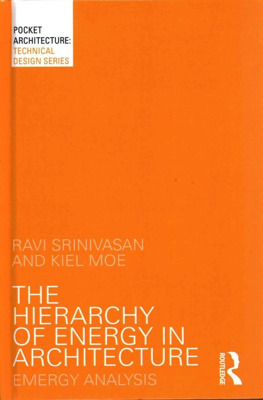 Routledge The Hierarchy of Energy in Architecture - Emergy Analysis