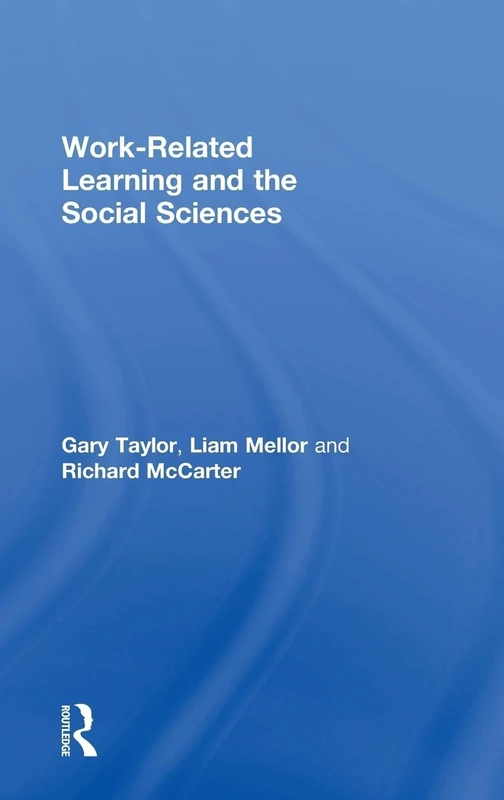 Work-Related Learning and the Social Sciences