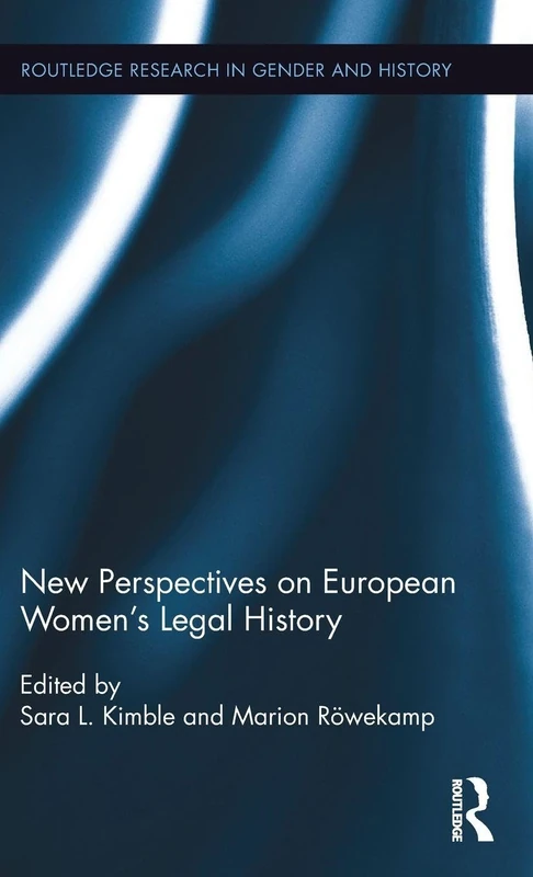 Routledge New Perspectives on European Women's Legal History