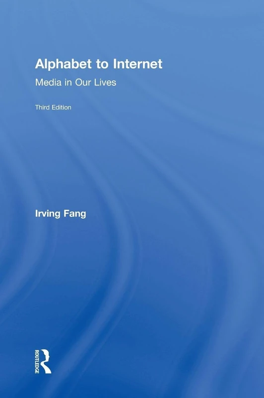 Alphabet to Internet: Media in Our Lives - Image 1
