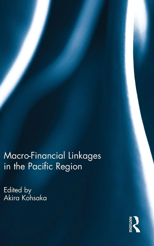 Macro-Financial Linkages in the Pacific Region - Routledge