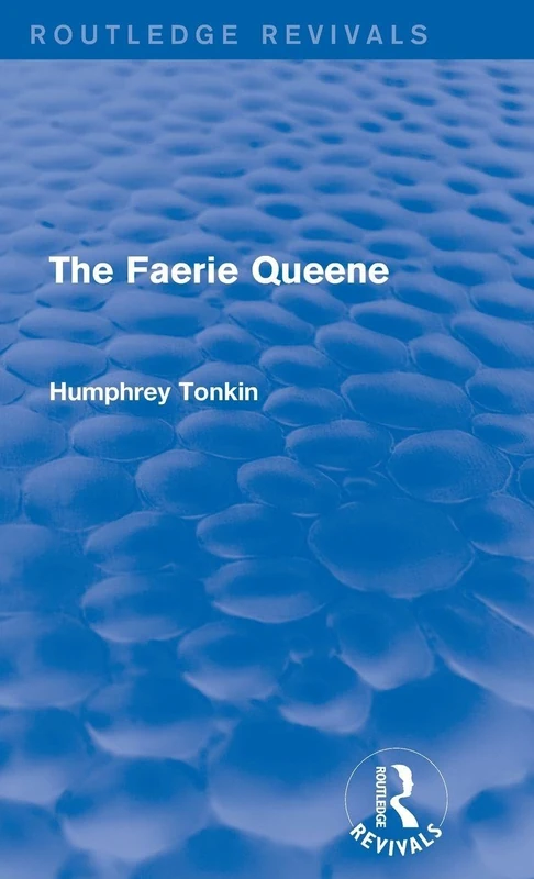 The Faerie Queene (Routledge Revivals)