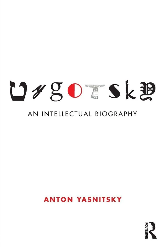 Vygotsky: An Intellectual Biography