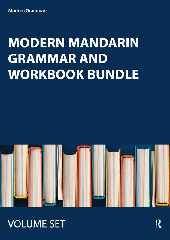 Modern Mandarin Grammar and Workbook Bundle (Modern Grammars)