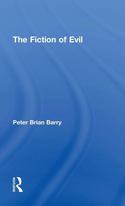 The Fiction of Evil