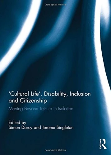 Routledge Cultural Life: Disability, Inclusion and Citizenship