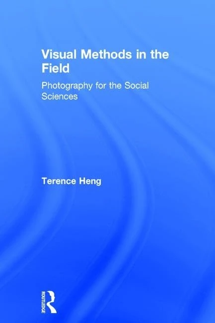 Visual Methods in the Field: Photography for the Social Sciences