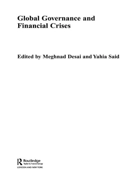 Global Governance and Financial Crises (Routledge Studies in the Modern World Economy)