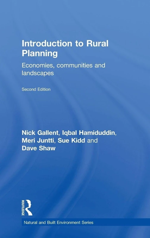Introduction to Rural Planning: Economies, Communities and Landscapes (Natural and Built Environment Series)