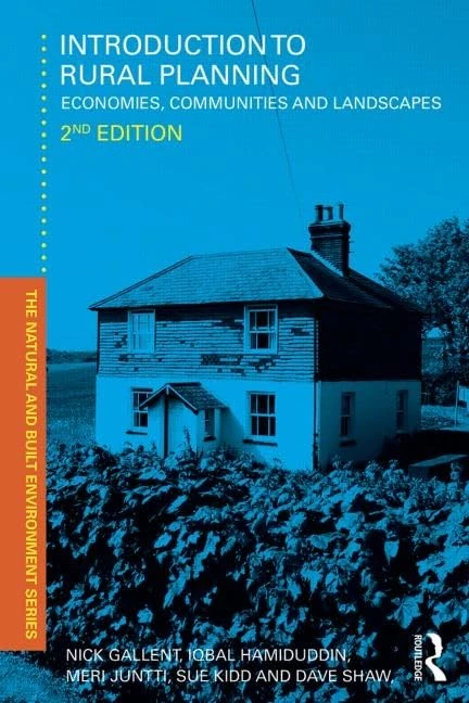 Introduction to Rural Planning: Economies, Communities and Landscapes (Natural and Built Environment Series)