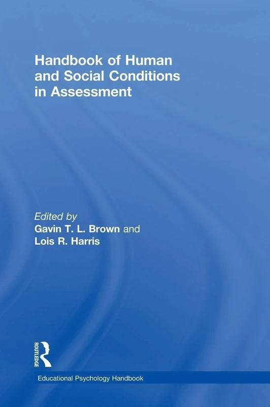 Handbook of Human and Social Conditions in Assessment (Educational Psychology Handbook)