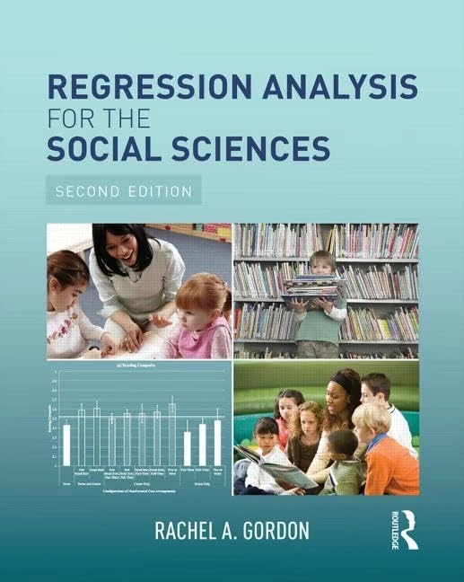 Routledge Regression Analysis for the Social Sciences Book