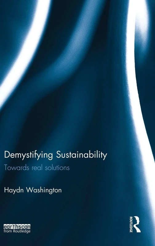 Demystifying Sustainability: Towards Real Solutions