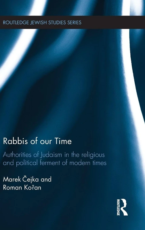 Routledge Rabbis of our Time - Jewish Studies Series Book