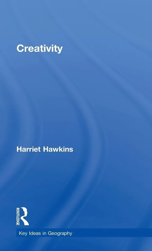 Creativity (Key Ideas in Geography)