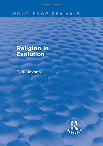 Routledge Religion in Evolution (Routledge Revivals) Book - Image 1