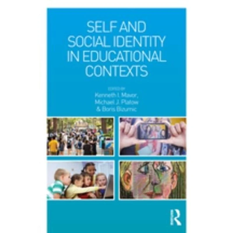 Self and Social Identity in Educational Contexts