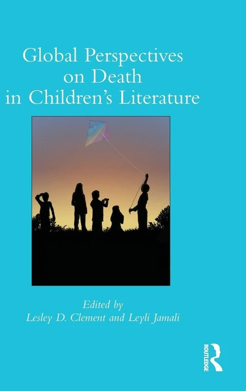 Routledge - Global Perspectives on Death in Children's Literature