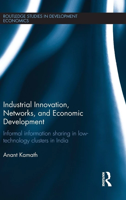 Routledge Industrial Innovation and Economic Development Book