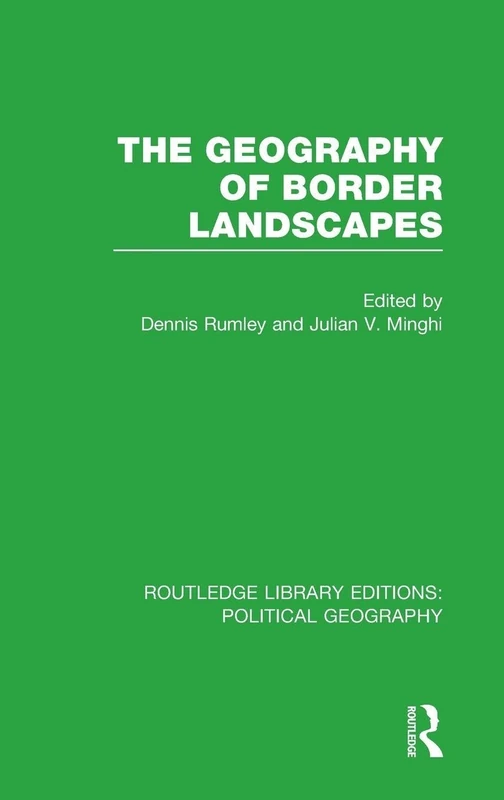 Routledge The Geography of Border Landscapes - Political Geography