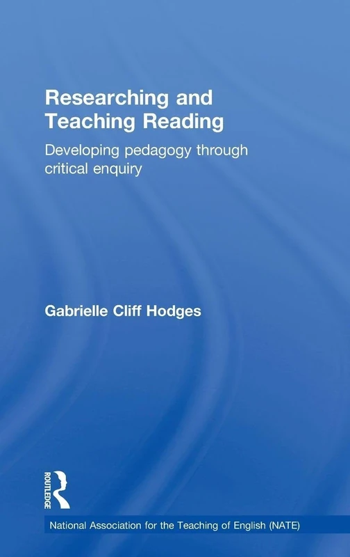 Researching and Teaching Reading: Developing pedagogy through critical enquiry (National Association for the Teaching of English NATE) - Image 1