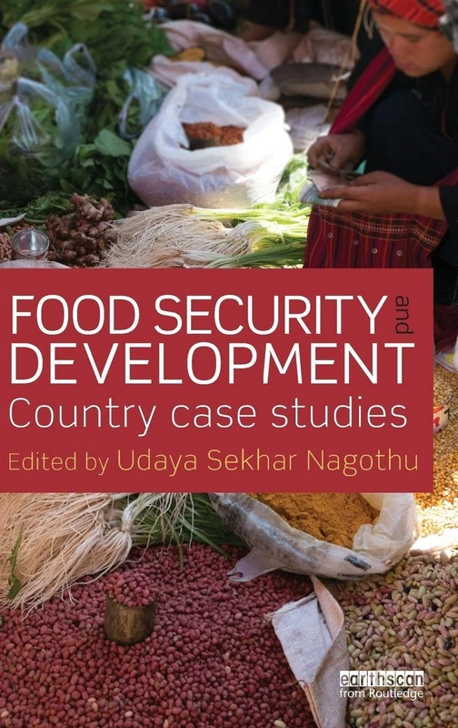 Routledge Food Security and Development: Country Case Studies