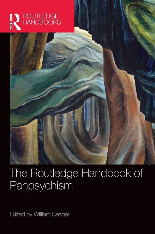 The Routledge Handbook of Panpsychism (Routledge Handbooks in Philosophy)